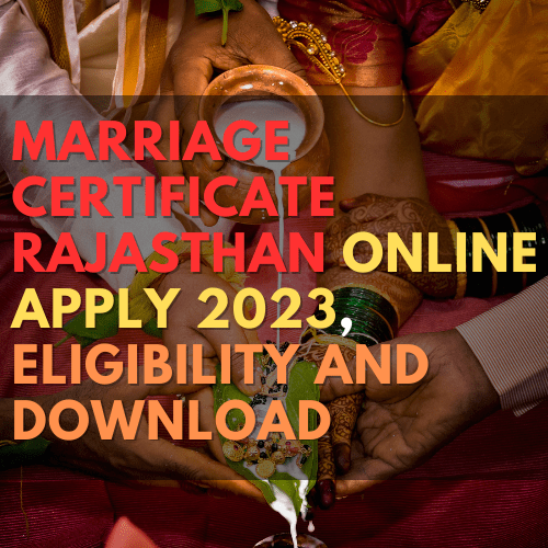 Marriage Certificate Rajasthan Online Apply 2023 Eligibility Benefits 